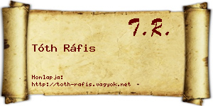 Tóth Ráfis névjegykártya